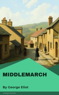 Middlemarch - George Eliot - E-Book