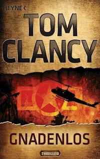 Gnadenlos - Tom Clancy - E-Book