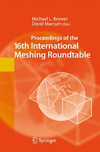 Proceedings of the 16th International Meshing Roundtable -  - E-Book