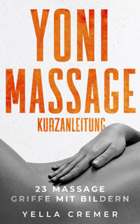 Yonimassage Kurzanleitung - Yella Cremer - E-Book