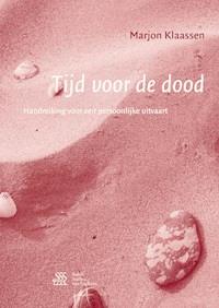 Tijd voor de dood - Marjon Klaassen - E-Book