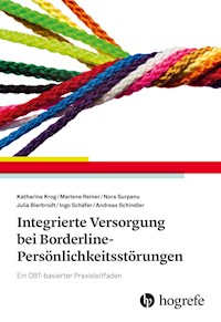 Integrierte Versorgung bei Borderline-Persönlichkeitsstörungen - Katharina Krog - E-Book