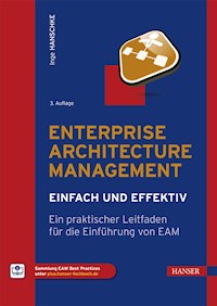 Enterprise Architecture Management - einfach und effektiv - Inge Hanschke - E-Book