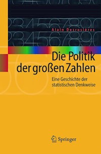 Die Politik der großen Zahlen - Alain Desrosières - E-Book
