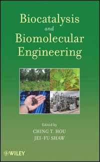 Biocatalysis and Biomolecular Engineering -  - E-Book
