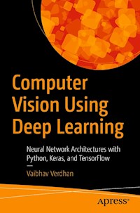 Computer Vision Using Deep Learning - Vaibhav Verdhan - E-Book