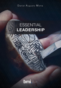 Essential Leadership - Daniel Augusto Motta - E-Book