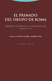 El primado del obispo de Roma - Ramón Teja - E-Book