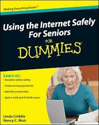 Using the Internet Safely For Seniors For Dummies - Nancy C. Muir - E-Book