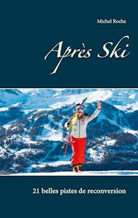 Après Ski - Michel Roche - E-Book