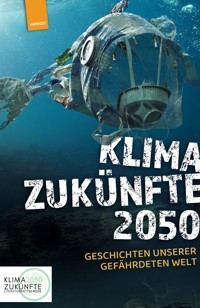 Klimazukünfte 2050 -  - E-Book