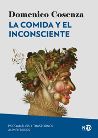 La comida y el inconsciente - Domenico Cosenza - E-Book