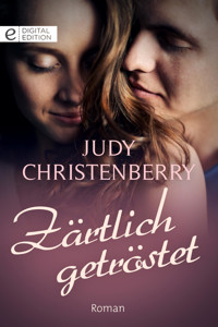 Zärtlich getröstet - Judy Christenberry - E-Book
