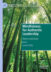 Mindfulness for Authentic Leadership - Louise Kelly - E-Book