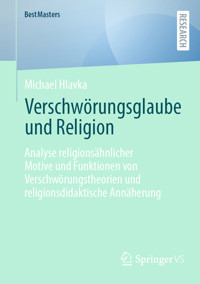 Verschwörungsglaube und Religion - Michael Hlavka - E-Book