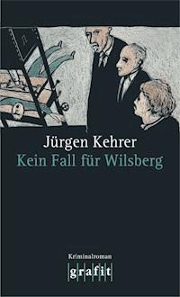 Kein Fall für Wilsberg - Jürgen Kehrer - E-Book