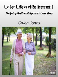 Later Life And Retirement - Owen Jones - E-Book