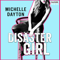 Disaster Girl - Tech-nically Love, Book 1 (Unabridged) - Michelle Dayton - Hörbuch