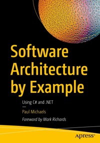 Software Architecture by Example - Paul Michaels - E-Book
