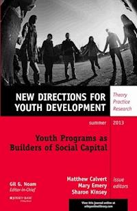Youth Programs as Builders of Social Capital -  - E-Book