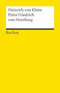 Prinz Friedrich von Homburg - Heinrich von Kleist - E-Book + Hörbuch