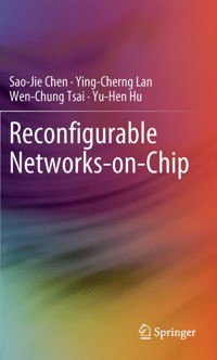Reconfigurable Networks-on-Chip - Sao-Jie Chen - E-Book