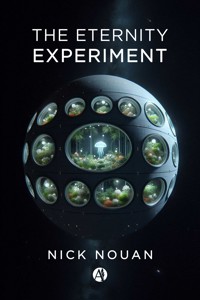The eternity experiment - Nick Nouan - E-Book