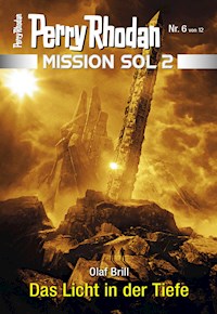 Mission SOL 2020 / 6: Das Licht in der Tiefe - Olaf Brill - E-Book