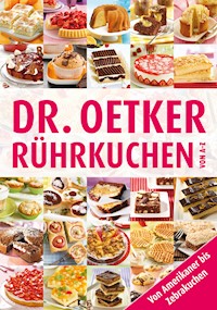 Rührkuchen von A-Z - Dr. Oetker - E-Book