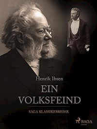 Ein Volksfeind - Henrik Ibsen - E-Book