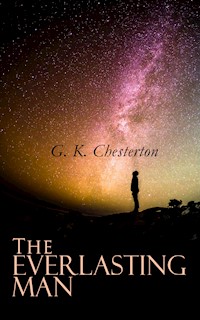 The Everlasting Man - G.K. Chesterton - E-Book