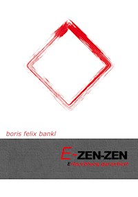 E-Zen-Zen - Boris Felix Bankl - E-Book