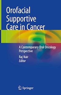 Orofacial Supportive Care in Cancer - - E-Book