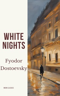 White Nights - Fyodor Dostoevsky - E-Book