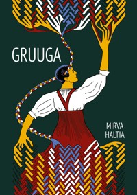 Gruuga - Mirva Haltia - E-Book