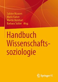 Handbuch Wissenschaftssoziologie - - E-Book