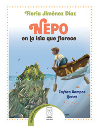 Nepo en la isla que florece - Floria Jiménez Díaz - E-Book