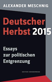 Deutscher Herbst 2015 - Alexander Meschnig - E-Book