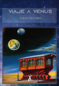 Viaje a Venus - John Munro - E-Book