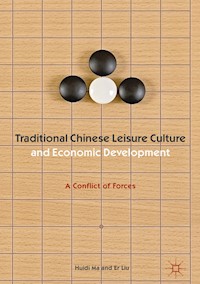 Traditional Chinese Leisure Culture and Economic Development - Huidi Ma - E-Book