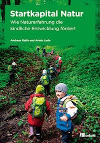 Startkapital Natur - Andreas Raith - E-Book