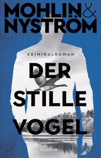 Der stille Vogel - Peter Mohlin - E-Book