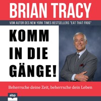 Komm in die Gänge! - Brian Tracy - Hörbuch