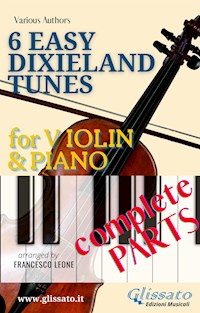 6 Easy Dixieland Tunes - Violin & Piano (complete) - traditional American - E-Book