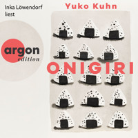 Onigiri (Ungekürzte Lesung) - Yuko Kuhn - Hörbuch