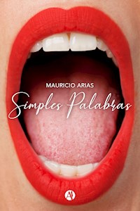 Simples Palabras - Mauricio Arias - E-Book