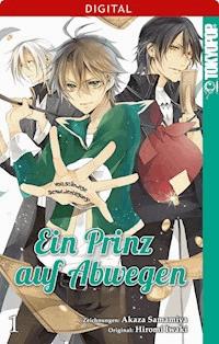 Ein Prinz auf Abwegen 01 - Hiromi Iwaki - E-Book