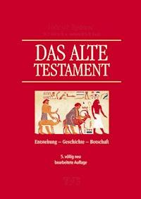 Das Alte Testament - Helmuth Egelkraut - E-Book
