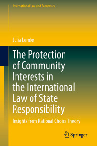 The Protection of Community Interests in the International Law of State Responsibility - Julia Lemke - E-Book