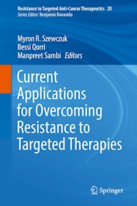 Current Applications for Overcoming Resistance to Targeted Therapies -  - E-Book